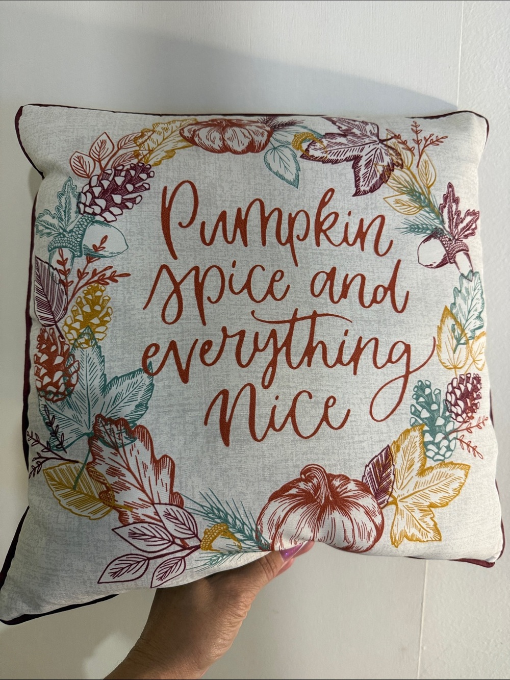 Pumpkin Spice and Everything Nice Fall Accent Pillow - Multicolor
